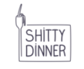 Shitty Dinner | Łódź
