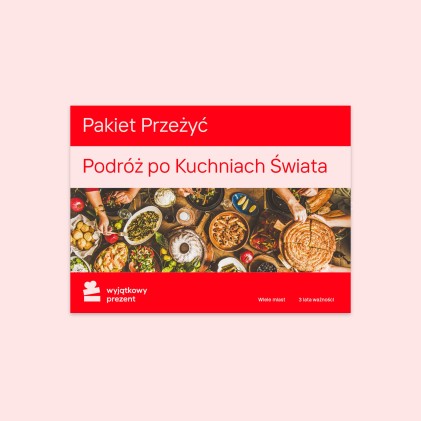 Pakiet Przeżyć "Podróż po Kuchniach Świata”