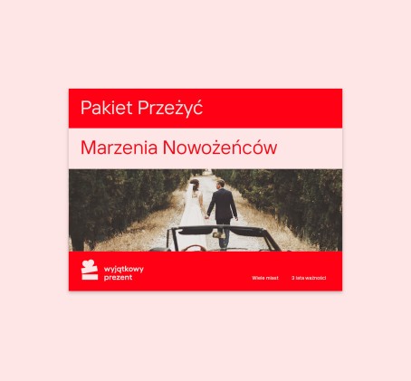 Pakiet Przeżyć "Marzenia Nowożeńców"