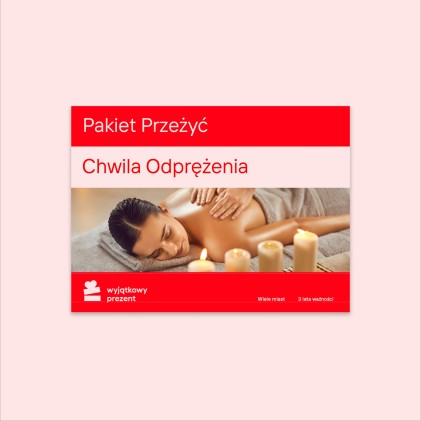 Pakiet Przeżyć "Chwila Odprężenia"