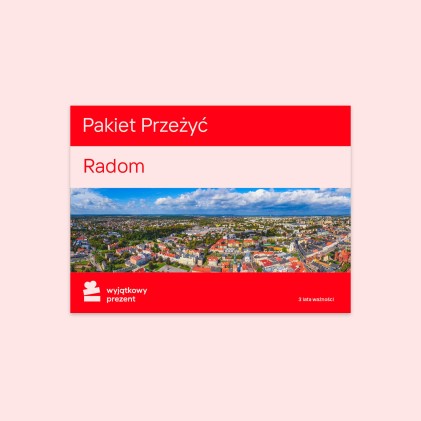 Pakiet Przeżyć "Radom"