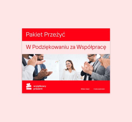 Pakiet Przeżyć "W Podziękowaniu za Współpracę"