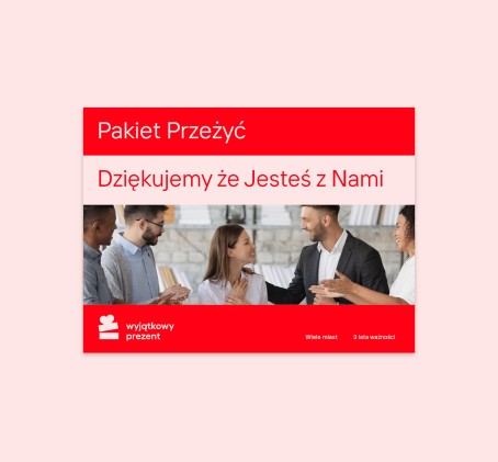 Pakiet Przeżyć "Dziękujemy że Jesteś z Nami"