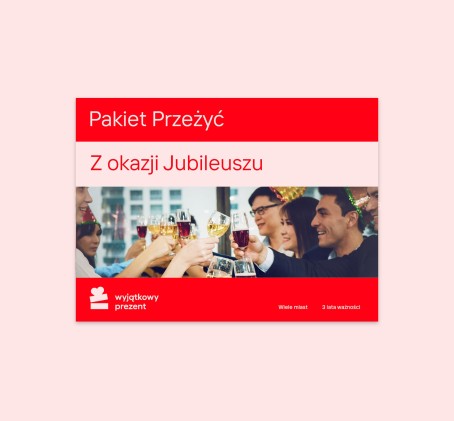 Pakiet Przeżyć "Z Okazji Jubileuszu"