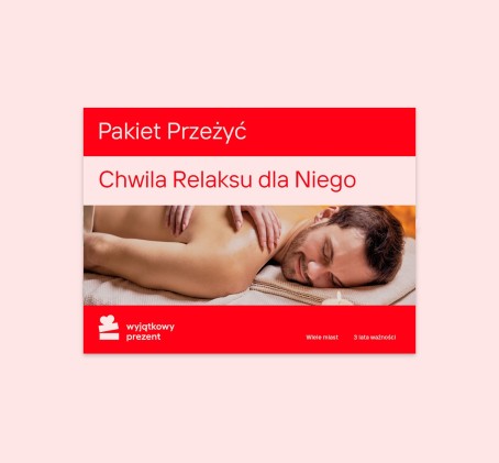 Pakiet Przeżyć "Chwila Relaksu dla Niego"
