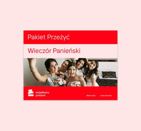 Pakiet Przeżyć "Wieczór Panieński"