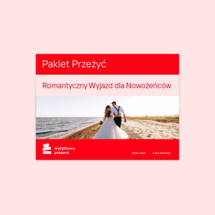 Pakiet Przeżyć "Romantyczny Wyjazd dla Nowożeńców"