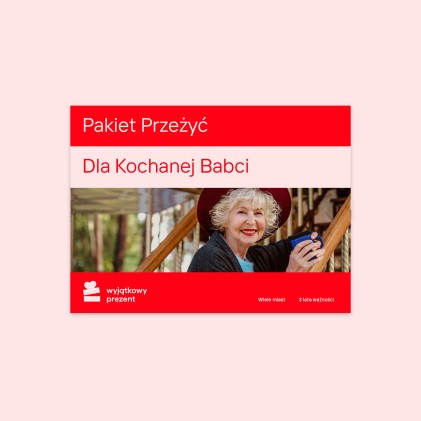 Pakiet Przeżyć "Dla Kochanej Babci"