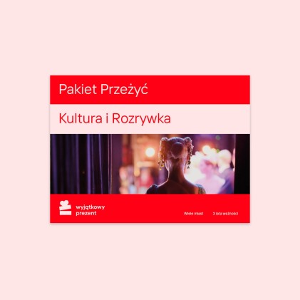 Pakiet Przeżyć "Kultura i Rozrywka"