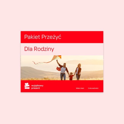 Pakiet Przeżyć "Dla Rodziny"