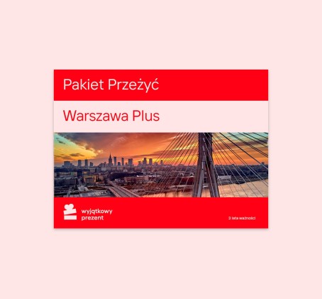 Pakiet Przeżyć "Warszawa Plus"
