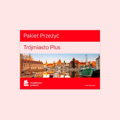 Pakiet Przeżyć "Trójmiasto Plus"