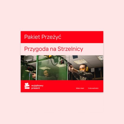 Pakiet Przeżyć "Przygoda na Strzelnicy"