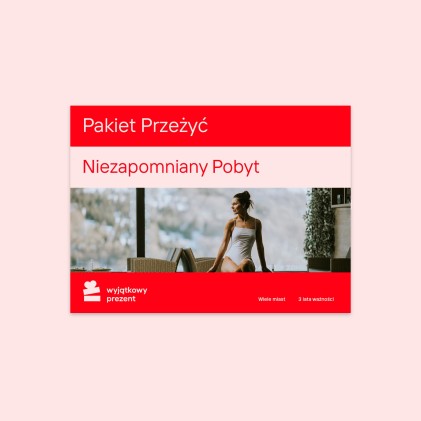 Pakiet Przeżyć "Niezapomniany Pobyt"
