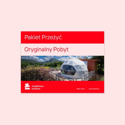 Pakiet Przeżyć "Oryginalny Pobyt"