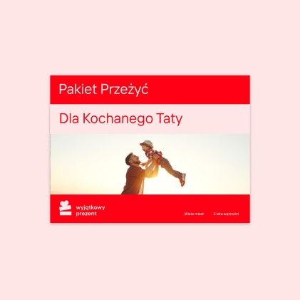 Pakiet Przeżyć "Dla Kochanego Taty" 
