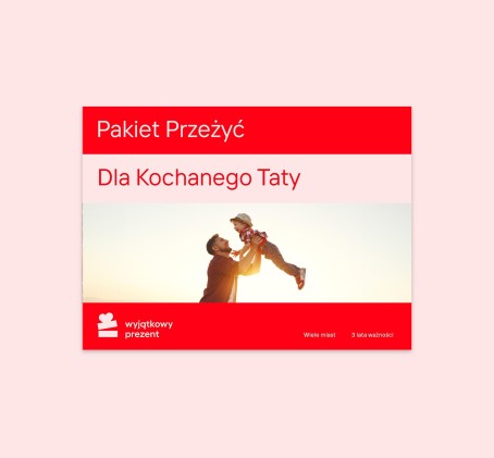 Pakiet Przeżyć "Dla Kochanego Taty"