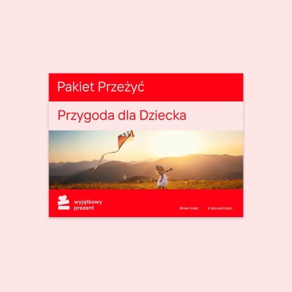 Pakiet Przeżyć "Przygoda dla Dziecka" 