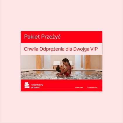 Pakiet Przeżyć "Chwila Odprężenia dla Dwojga VIP"